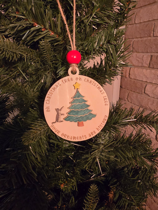 O Christmas Tree Your Ornaments Are History Ornament