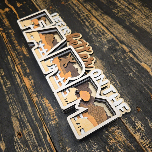 Life is Better on the Farm - Shelf Sitter